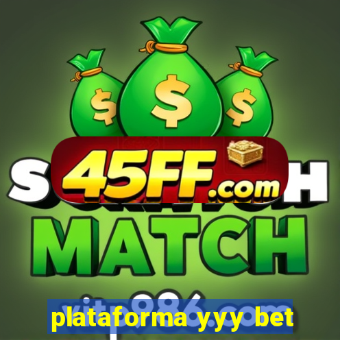 plataforma yyy bet